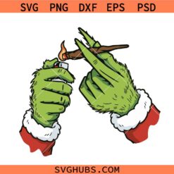 Grinch Hands Smoking SVG PNG, Funny Christmas Grinch Hands Smoking SVG PNG, Grinch Hands Smoking Weed SVG PNG