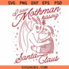 I Saw Mothman Kissing Santa Claus png svg