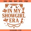 In My Showgirl Era Svg png, Showgirl Life Svg png, life of a showgirl svg png