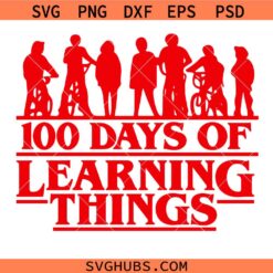 100 Days of Learning Things Svg Png, 100th Day of School Svg Png, Bruh we out students Svg png, 100 days of teaching things Svg Png
