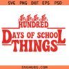 100 Days of School Things Svg Png, 100 Days of Learning Things Svg Png, I Survived 67+33 Days of School Svg Png