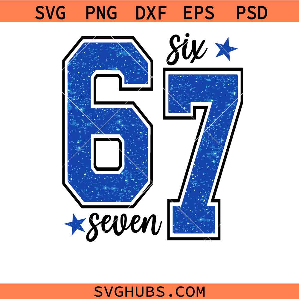 67 Shirt svg png, Six Seven 67 svg png, Gen Alpha 67 svg png, Love svg png png, Valentine’s day svg png