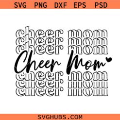 Cheer Mom Svg Png, Cheerleader Svg Png, Team Spirit Svg Png, Cheer life Svg Png, Gift for mom Svg Png