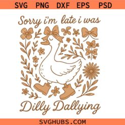 Dilly Dallying Goose Svg, Funny Goose Svg, Dilly Dallying Svg