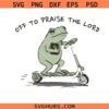 Christian Funny Frog Off To Praise The Lord Png SVG, Jesus Church Faith Humor Png