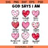 God Says I Am Valentine Svg, Valentine's Day Svg, Valentine Svg
