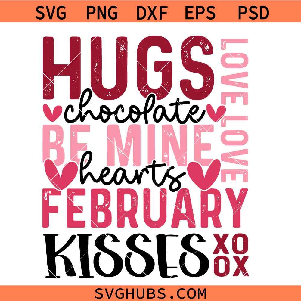 Happy Valentines svg, XoXo svg, Be Mine Heart svg, Love February Kisses svg, Love Day svg