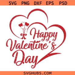 Happy Valentine's Day SVG , Valentine's Day svg, Love svg, Happy Valentines Day png svg
