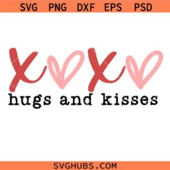 Hugs and Kisses SVG PNG, Xoxo Svg, Valentine Vibes Svg, Love Svg