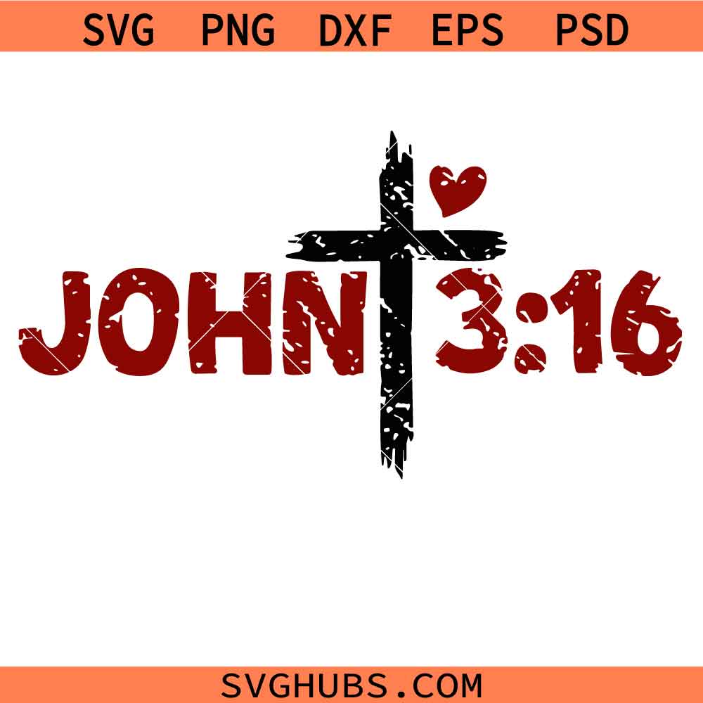 John 3:16 svg png, Christian svg png , Bible Verse svg png, Valentine's Day svg png