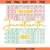 Juneteenth Freedom Day Since 1865 SVG, Black History Svg, Juneteenth African SVG, Juneteenth Svg