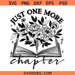Just One More Chapter svg, Floral Book svg, Book Wildflowers svg
