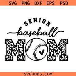 Leopard Senior Baseball Mom SVG PNG, Softball Team Svg PNG, Softball Team Shirt SVG PNG
