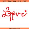 Love Coquette Bow Svg, Love SVG, Coquette Valentines SVG