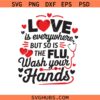 Love is everywhere svg png, Wash Your Hands svg png, Nurse svg png, Valentine’s day svg png, Medical Healthcare svg png