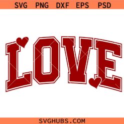 Love Svg, Love SVG, Varsity Love Svg, Valentine Svg, Wife Love Svg