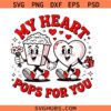 My heart POPS for you SVG, Funny svg, Valentine's Day svg, Valentine svg, Love svg, Cute Svg