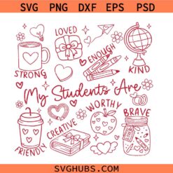 My students are My valentine Svg, School Svg, Valentine Svg