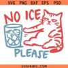 No Ice Please Cat SVG PNG, Sarcastic Cat Meme Svg, Anti Minnesota ICE svg png, Social Justice Feminist Png