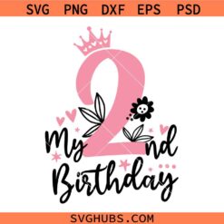 Second Birthday Svg Png, 2 Years Old svg png, Girl Princes svg png, Birthday Svg Png,