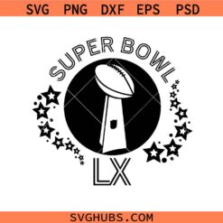 Super Bowl 2026 Svg Png, LX Trophy Svg Png, Here For The Benito Bowl Svg Png, Puerto Rico Svg Png, Boricua Svg Png