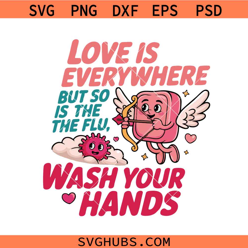 Wash Your Hands svg png, Nurse svg png, Valentine’s Day svg png, Flu svg png, Healthcare svg png