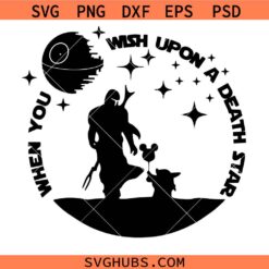 When you wish upon Death Star svg, Star Wars Logo with Character Silhouettes SVG, Baby yyoda svg