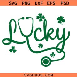 Lucky Nurse svg png, St Patrick's Day Svg png, Nurse Stethoscope svg png, Nurse St. Patrick's Day svg png
