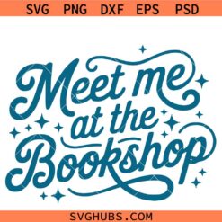 Meet Me at the Bookshop svg png, Book Lover svg png, Retro Book Lover svg Png