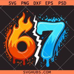 67 Fire Ice Svg Png, Six Seven Alpha Slang Svg Png, 67 Fire and Ice Svg Png