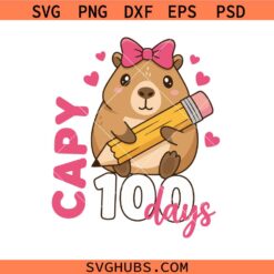 Capybara 100 Days of School Svg Png, Capybara Svg Png, Teacher Svg Png, Classroom Svg Png