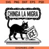Chinga La Migra Svg, Pro Immigration Png, Abolish ICE Funny Cat Political Svg, Human Rights Civil Rights Equality Png, Feminist Svg