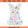 Easter SVG, Easter Bunny SVG, Happy Easter Svg, Flowers bunny Svg