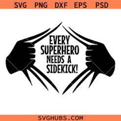 Every superhero needs a sidekick Svg Png, Father's day sidekick Svg Png