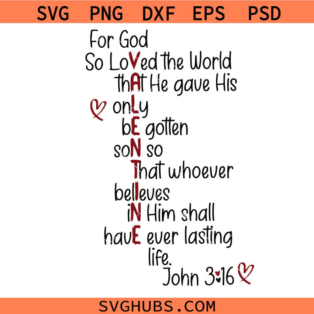 For God So Loved The World Svg, Christian Valentine Svg, Jesus Is My Valentine Svg