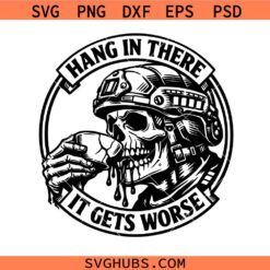 Hang In There Tactical Skull SVG,Funny Coffee Skeleton svg
