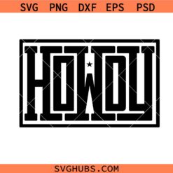 Howdy SVG, Solid and Distressed Svg Png, Western Svg, Funny Western shirt Svg, Howdy Png, Western Png, Funny Svg
