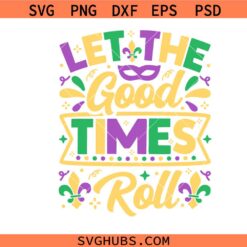 Let Good time Roll Mardi Gras Beads Svg, Mardi Gras Vibes SVG PNG, Louisiana Svg, Carnival Svg