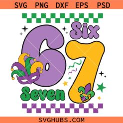 Six Seven Bruh Svg Png, 67 Mardi Gras Svg Png, Six Seven Carnival Svg Png