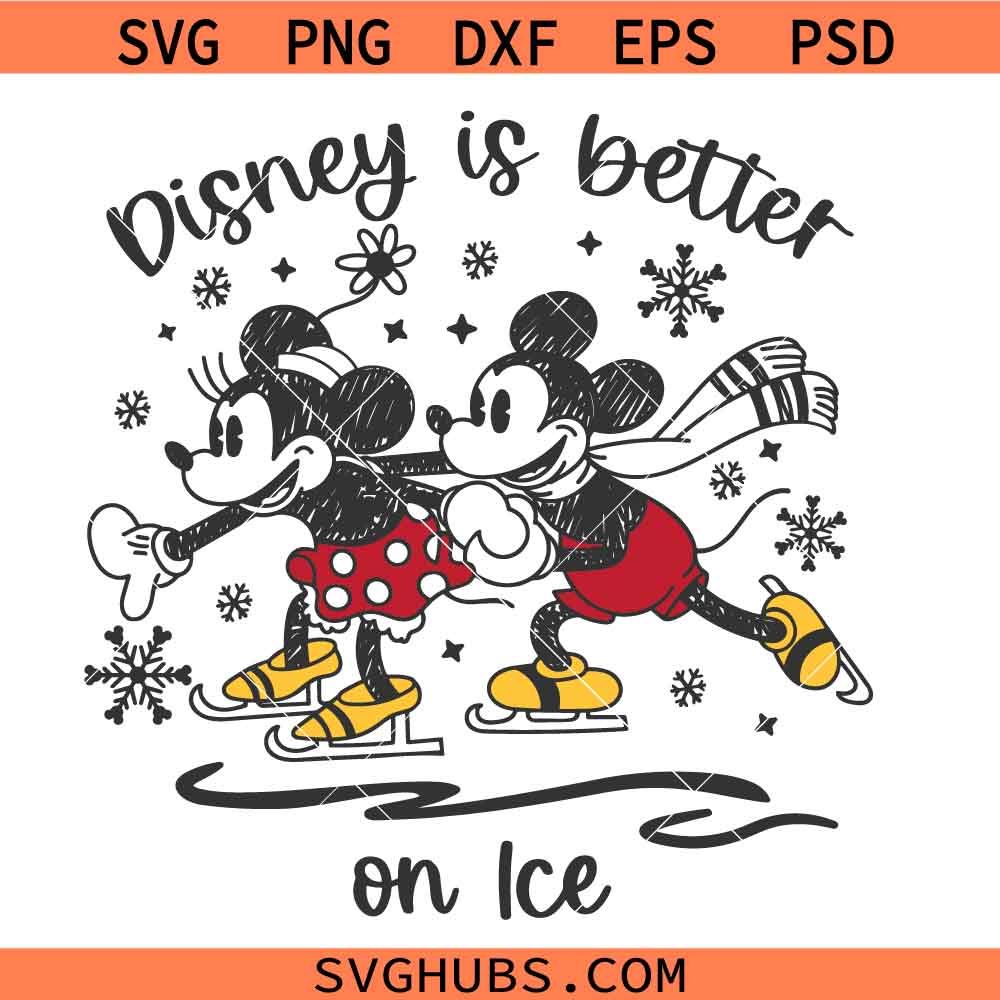Disney is better on ice Mickey and Minnie Svg Png, Mickey and Minnie skating Svg Png