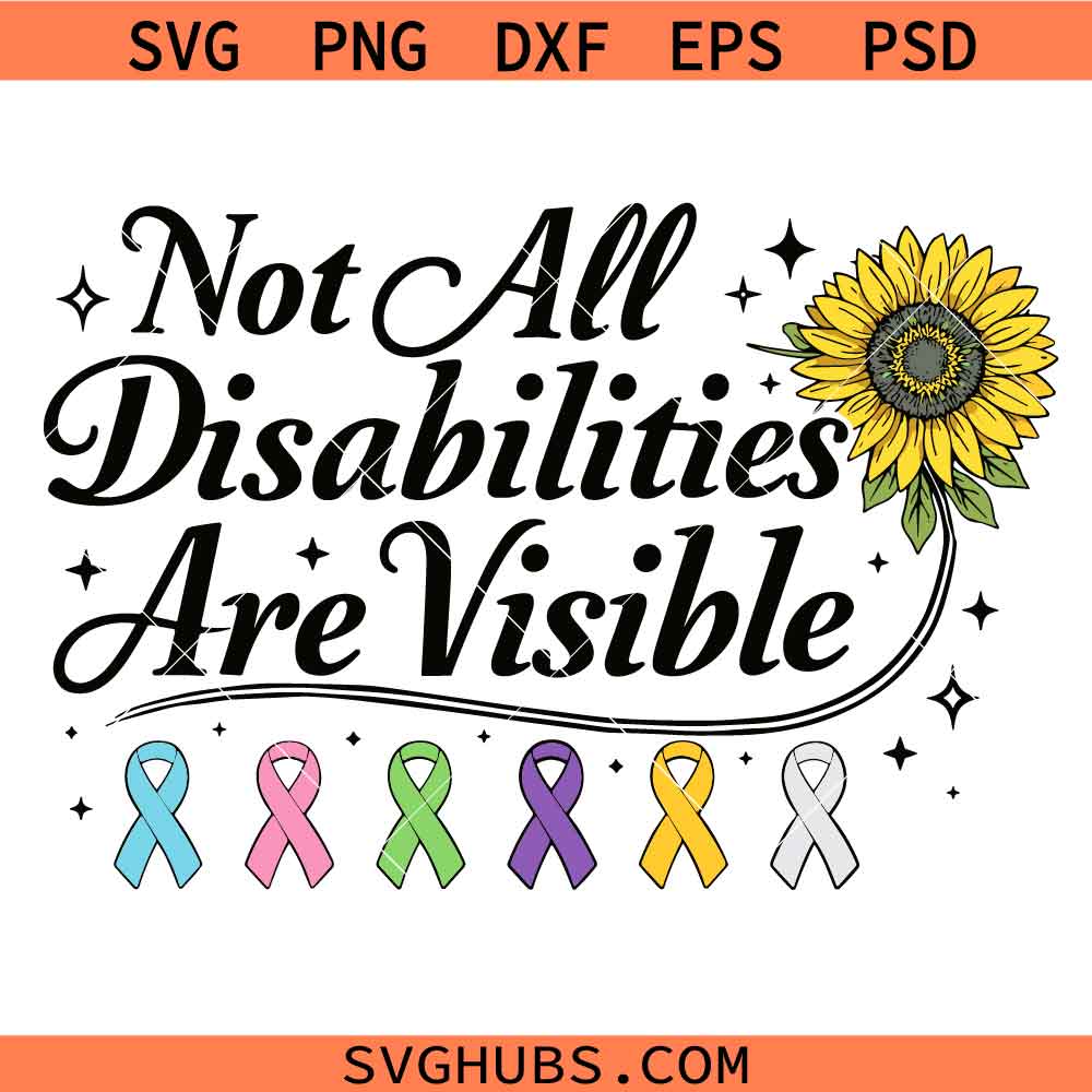 Not All Disabilities Are Visible Svg Png, Invisible Disability Awareness Ribbon Svg Png