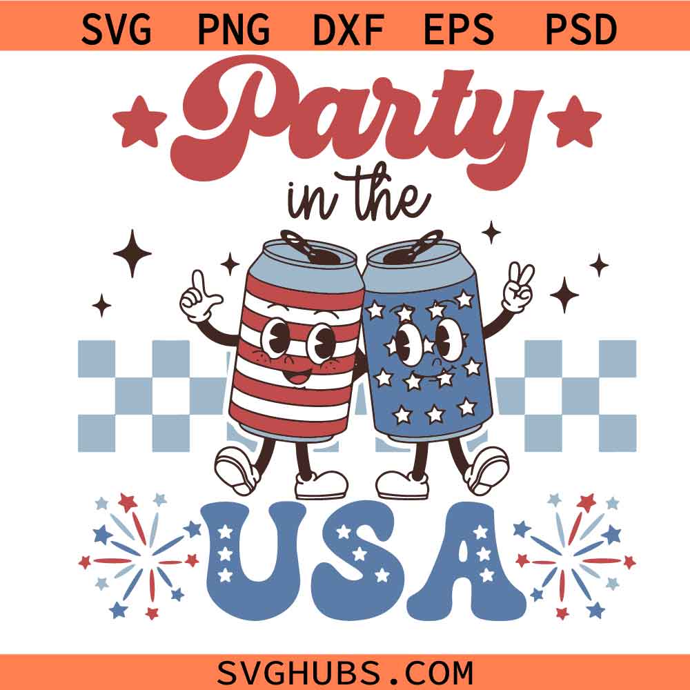 Party in the USA svg, America svg, 4th of july svg, Memorial day svg
