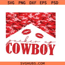 Pucker Up Cowboy svg Png, Country Valentines Day svg, Western Valentine svg png, Valentines Day Gift svg, Cowboy Shirts svg