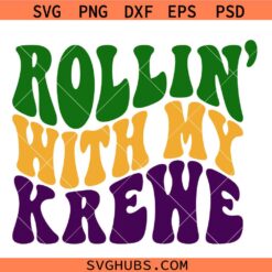 Rollin' With My Krewe svg, Wavy Letters SVG, Mardi Gras Shirt Design SVG, Fat Tuesday SVG