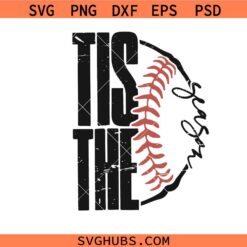 Tis The Season Baseball SVG, Season Softball Mom Svg, Softball Svg, Sports Mom Svg