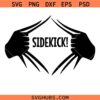Sidekick Svg Png, Superhero Sidekick Svg Png, Father's day sidekick Svg Png