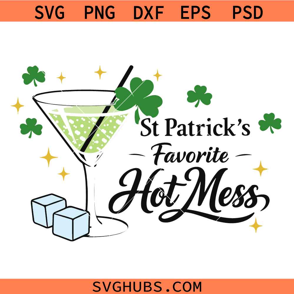 St Patrick’s Hot Mess Svg Png, Shamrock Beer Svg Png, Irish Drink Alcohol Martini Svg Png