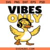 Good Vibes Only Svg, Good Vibes Only, Positive Svg, Good Vibe