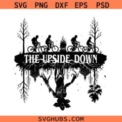 Welcome to the Upside Down SVG, Eleven SVG, Demogorgon SVG, Stranger Things SVG
