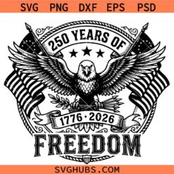 250th Anniversary American Flag Eagle SVG, Patriotic Eagle Svg, 4th of July svg